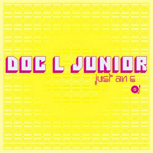 Doc L Junior - Just An E