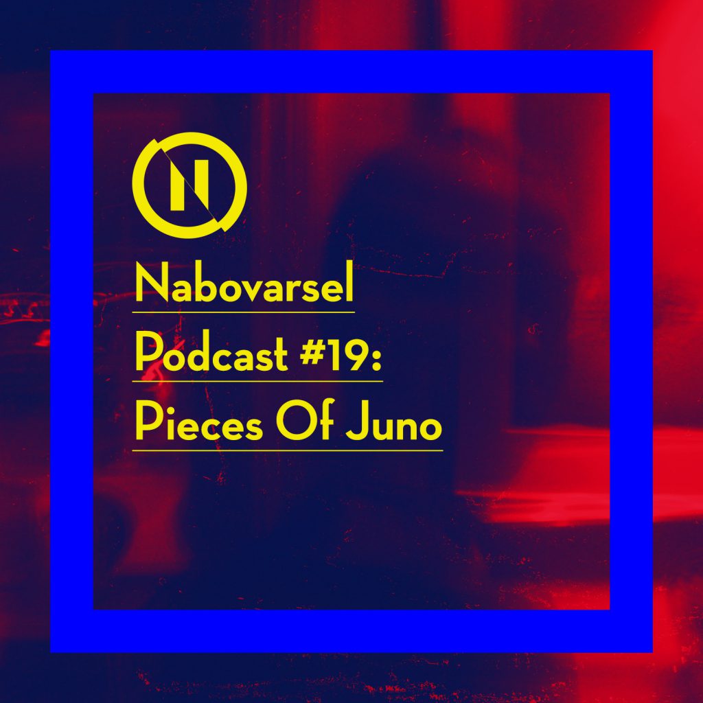 Nabovarsel podcast episode 19: Pieces of juno