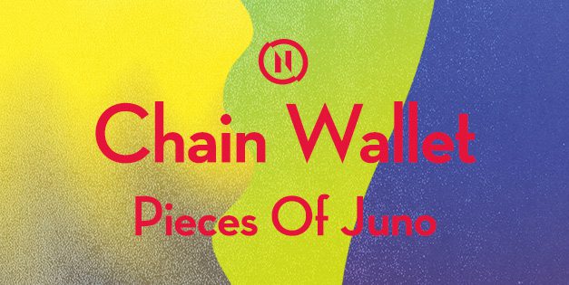 NABOVARSEL 20. DESEMBER: CHAIN WALLET + PIECES OF JUNO